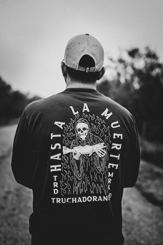Hasta La Muerte Long Sleeve Tee