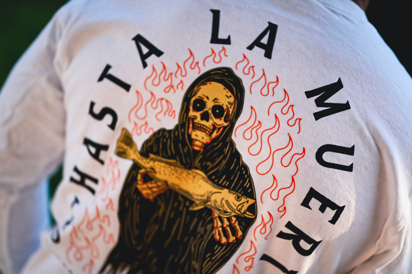 Hasta La Muerte Long Sleeve Tee