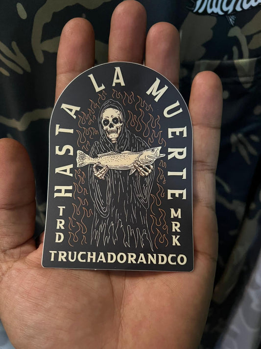 Hasta La Muerte Sticker
