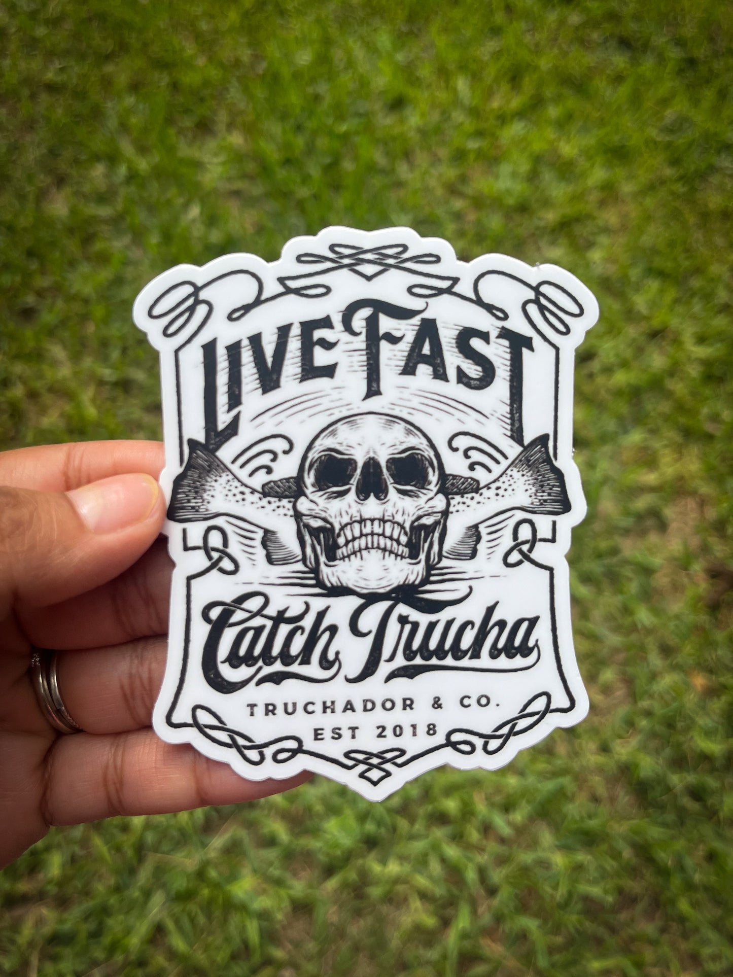 Live Fast Catch Trucha  Sticker