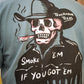 Smoke em' if you Got 'em Tee 2.0